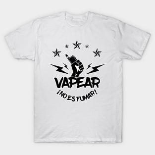 VAPEAR ¡NO ES FUMAR! T-Shirt